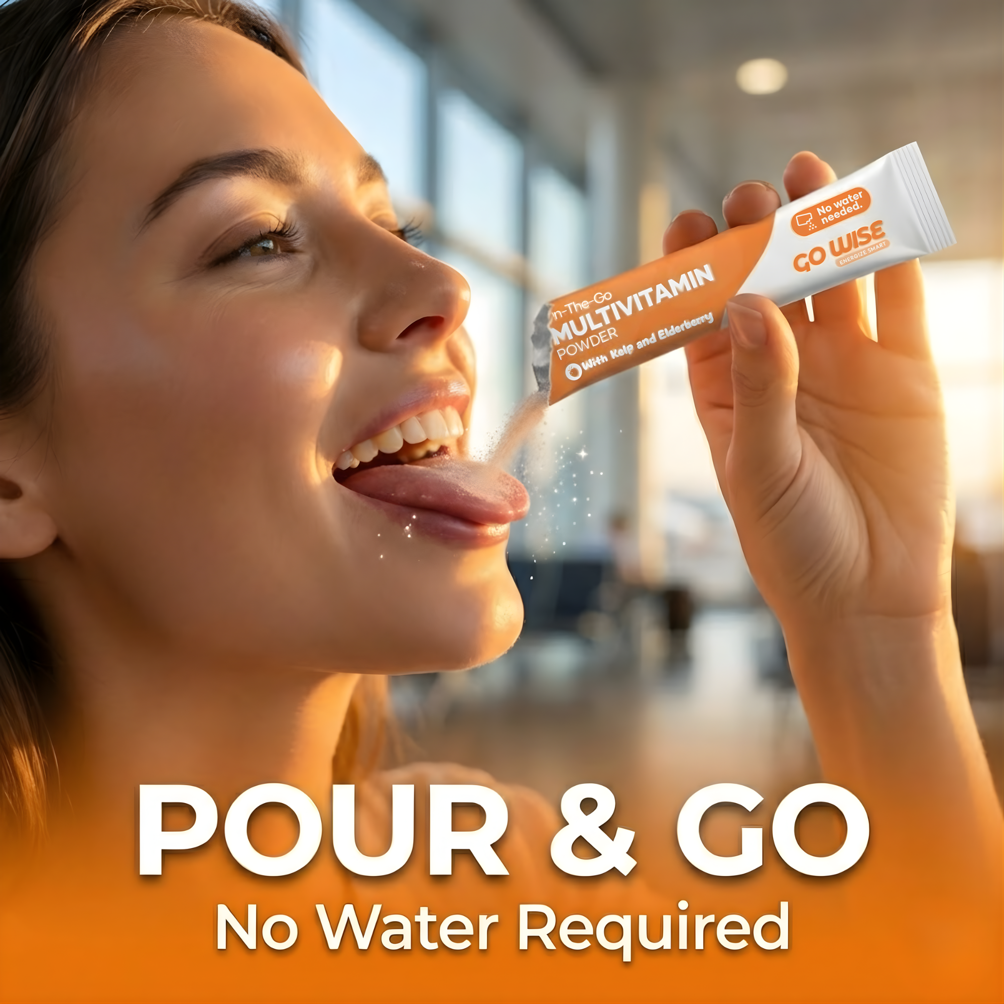 Woman holding a multivitamin powder packet with 'Pour & Go' text overlay.