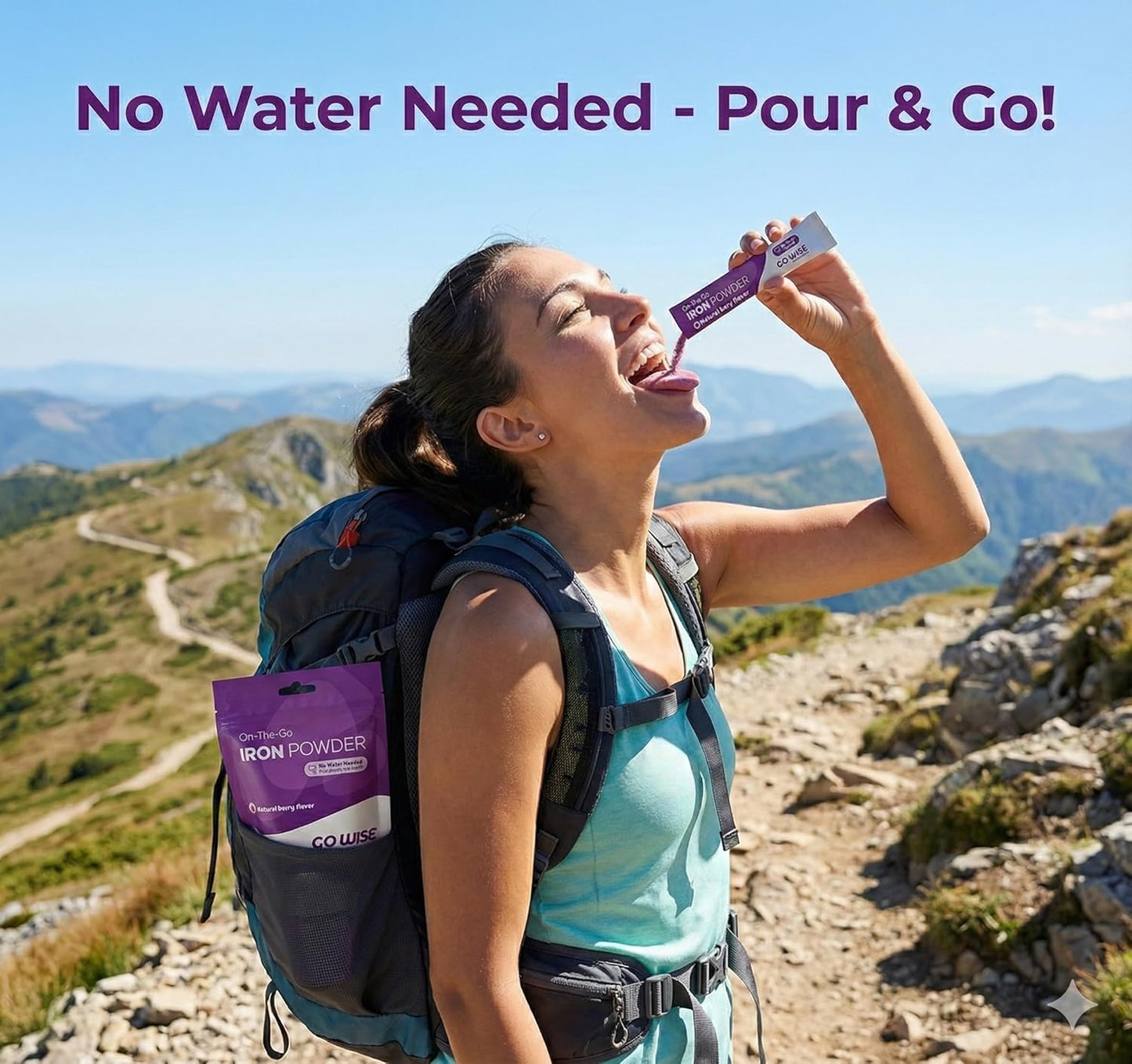 Woman on a mountain hike drinking from a powdered drink mix package with text 'No Water Needed - Pour & Go'.